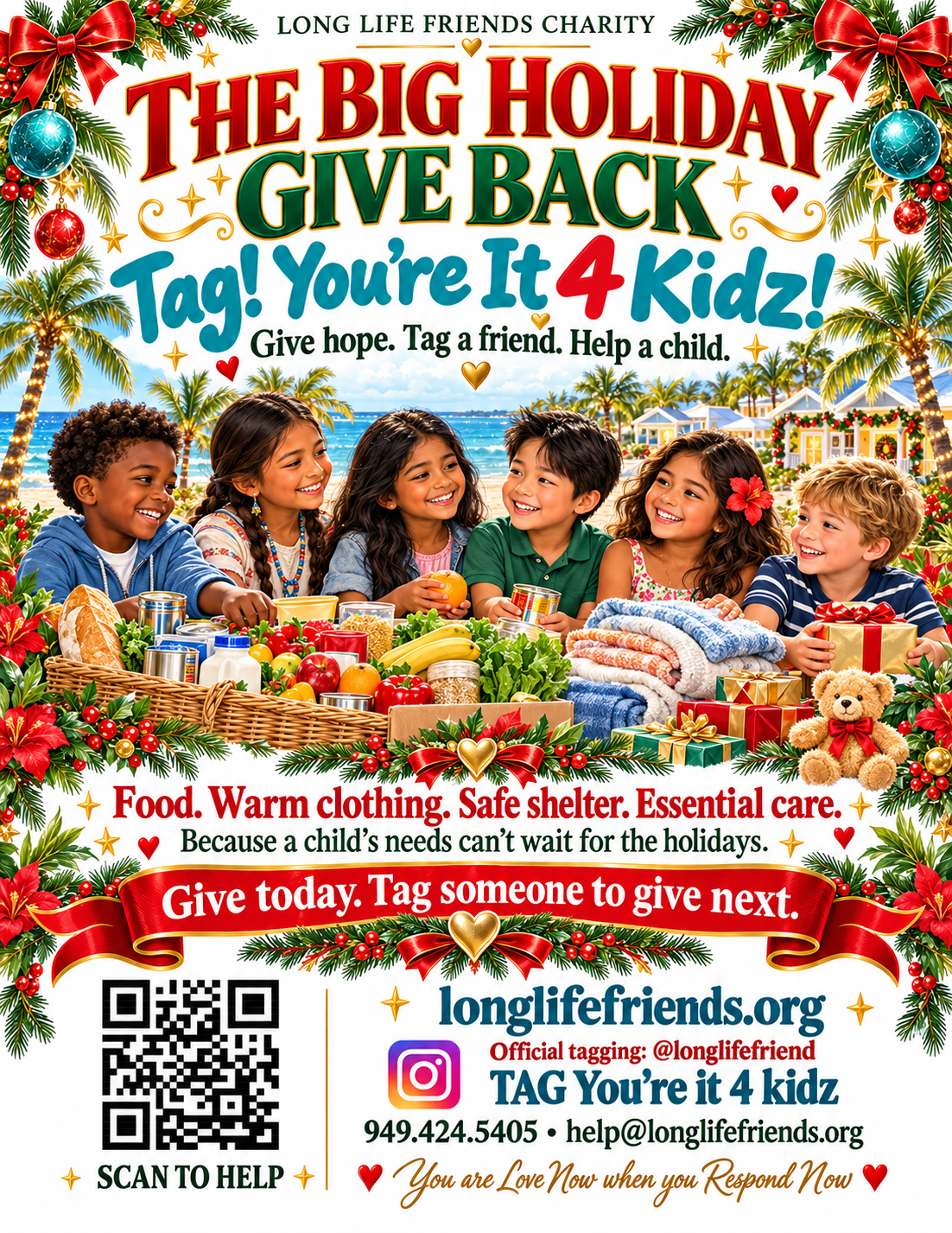 The Big Holiday Give Back: six children together in a sunny coastal setting, groceries, clothing and holiday gifts. Tag @longlifefriend. QR code opens longlifefriends.org.